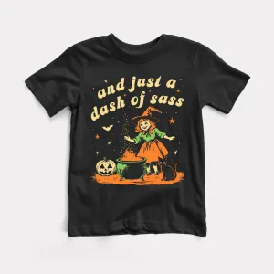 And Just A Dash Of Sass - Toddler Tee